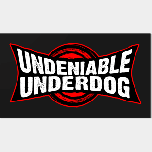 Undeniable Underdog Posters and Art